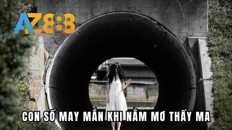 Những con số may mắn khi chiêm bao mơ thấy ma